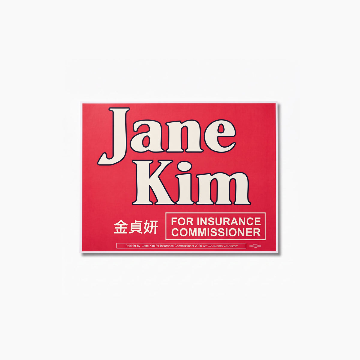 Bold red campaign poster with white text reading Jane Kim for Insurance Commissioner and Chinese characters.